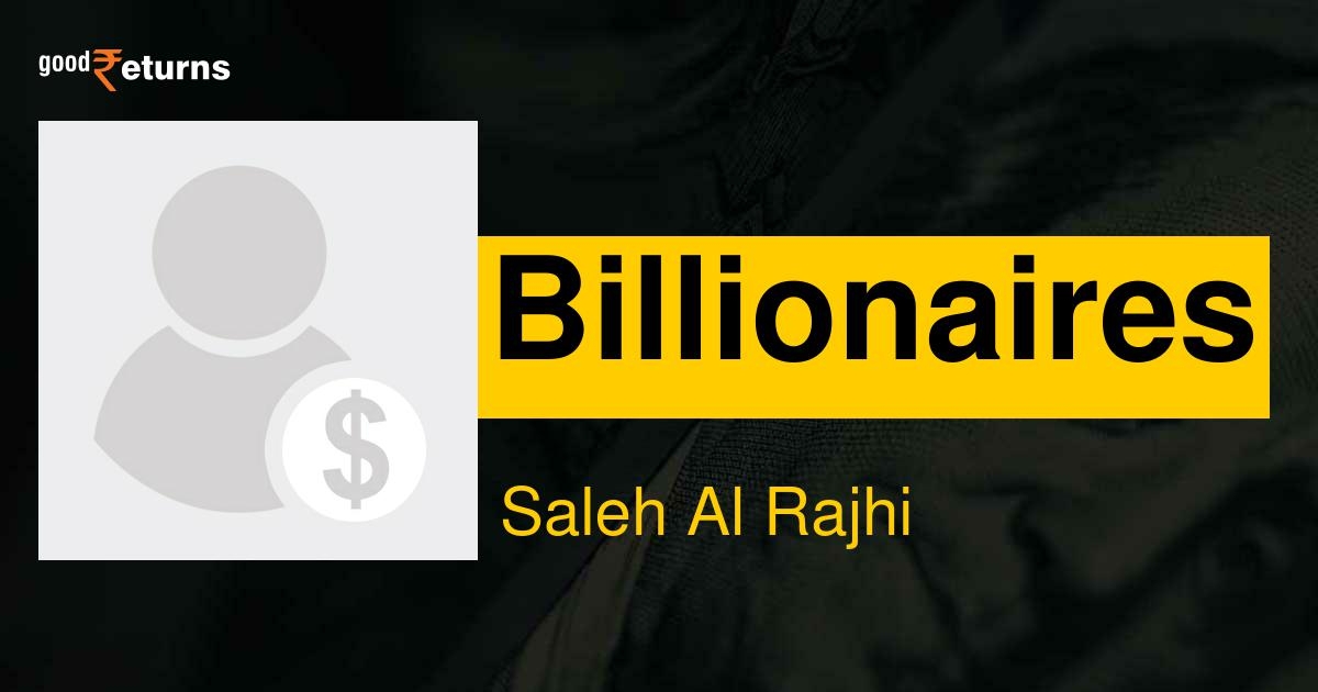Saleh Al Rajhi: Saleh Al Rajhi Net Worth, Biography, Age, Spouse ...
